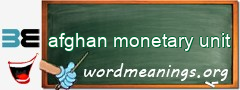 WordMeaning blackboard for afghan monetary unit